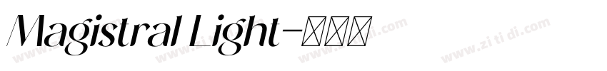 Magistral Light字体转换